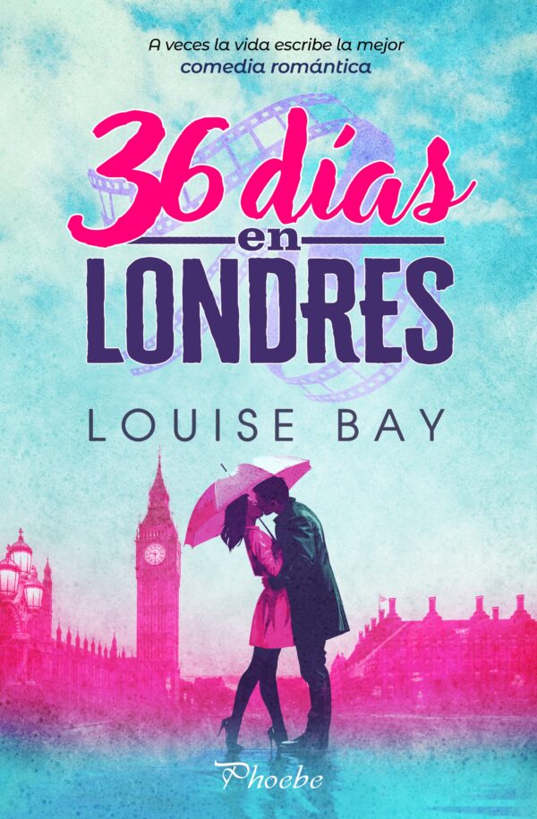 36 días en Londres, de Louise Bay (Phoebe)